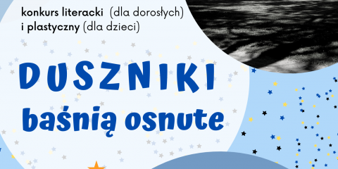 Duszniki baśnią osnute - konkurs literacki i plastyczny - prace do 15 lutego