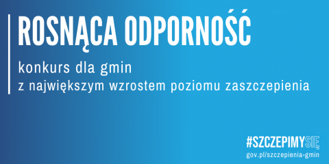 Gmina Duszniki na 3. miejscu w rządowym konkursie "Rosnąca Odporność"