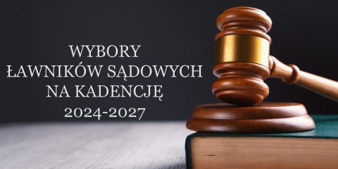 Nabór kandydatów na ławników sądowych na lata 2024-2027