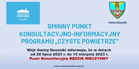 Punkt konsultacyjny Czyste Powietrze nieczynny od 28 lipca do 15 sierpnia 2023 r.