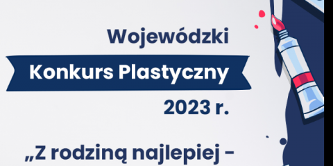 IV edycja konkursu plastycznego „Z rodziną najlepiej" - zgłoszenia do 15 września