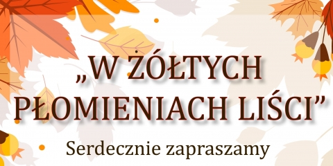 W żółtych płomieniach liści - koncert w Grzebienisku, niedziela 1 października