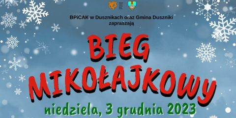 Bieg Mikołajkowy w Dusznikach - niedziela 3 grudnia