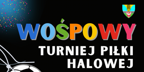 WOŚPOWY Turniej Piłki Halowej 28 stycznia 2024 r.