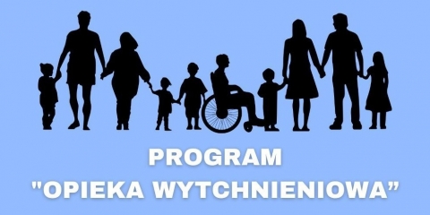 "Opieka wytchnieniowa" - GOPS przyjmuje wnioski do programu