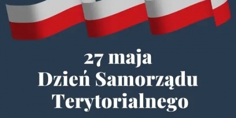 Dzień Samorządu Terytorialnego - życzenia dla samorządowców