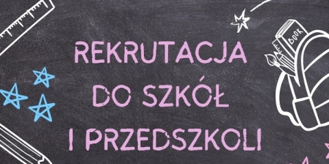 Rekrutacja do przedszkoli, oddziałów przedszkolnych oraz pierwszych klas szkół podstawowych prowadzonych przez Gminę Duszniki na rok szkolny 2025/2026
