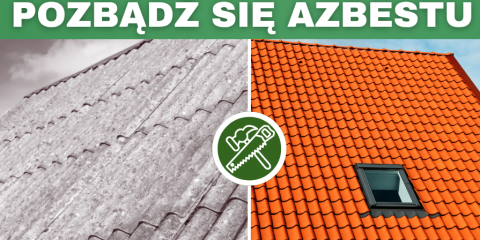 Czas pożegnać azbest z twojego dachu – teraz z dopłatą do kredytu