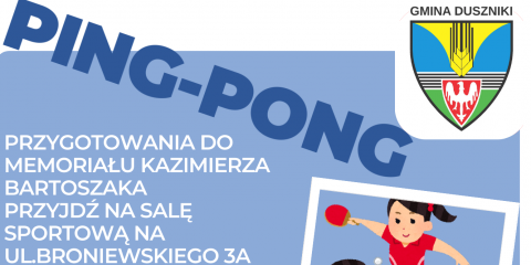 Treningi ping-ponga w marcu - przygotuj się do startu w Memoriale K. Bartoszaka