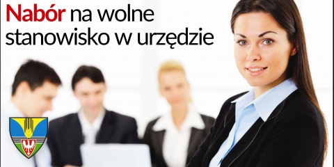 Konkurs na stanowisko Inspektora ds. pozyskiwania i rozliczania funduszy zewnętrznych w urzędzie