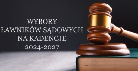 Nabór kandydatów na ławników sądowych na lata 2024-2027