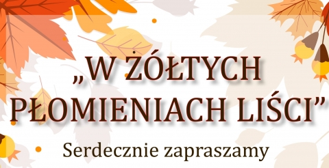 W żółtych płomieniach liści - koncert w Grzebienisku, niedziela 1 października