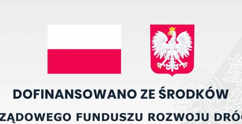 Baner reklamowy "Dofinansowano ze środków Rządowego Funduszu Rozwoju Dróg"